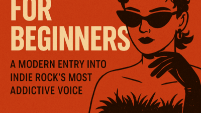 Sir Chloe for Beginners: A Modern Entry into Indie Rock’s Most Addictive Voice